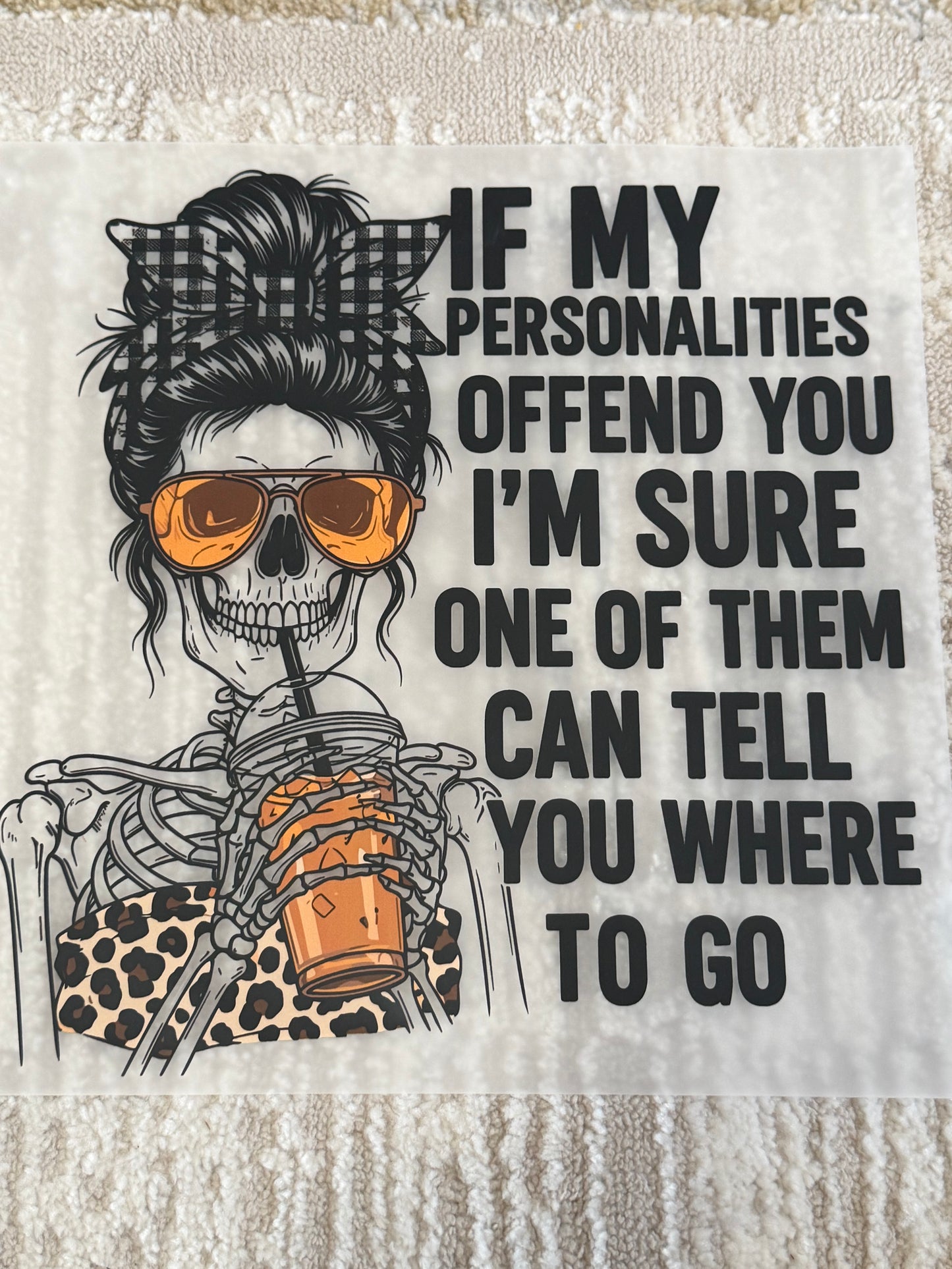 If my personalities offend you