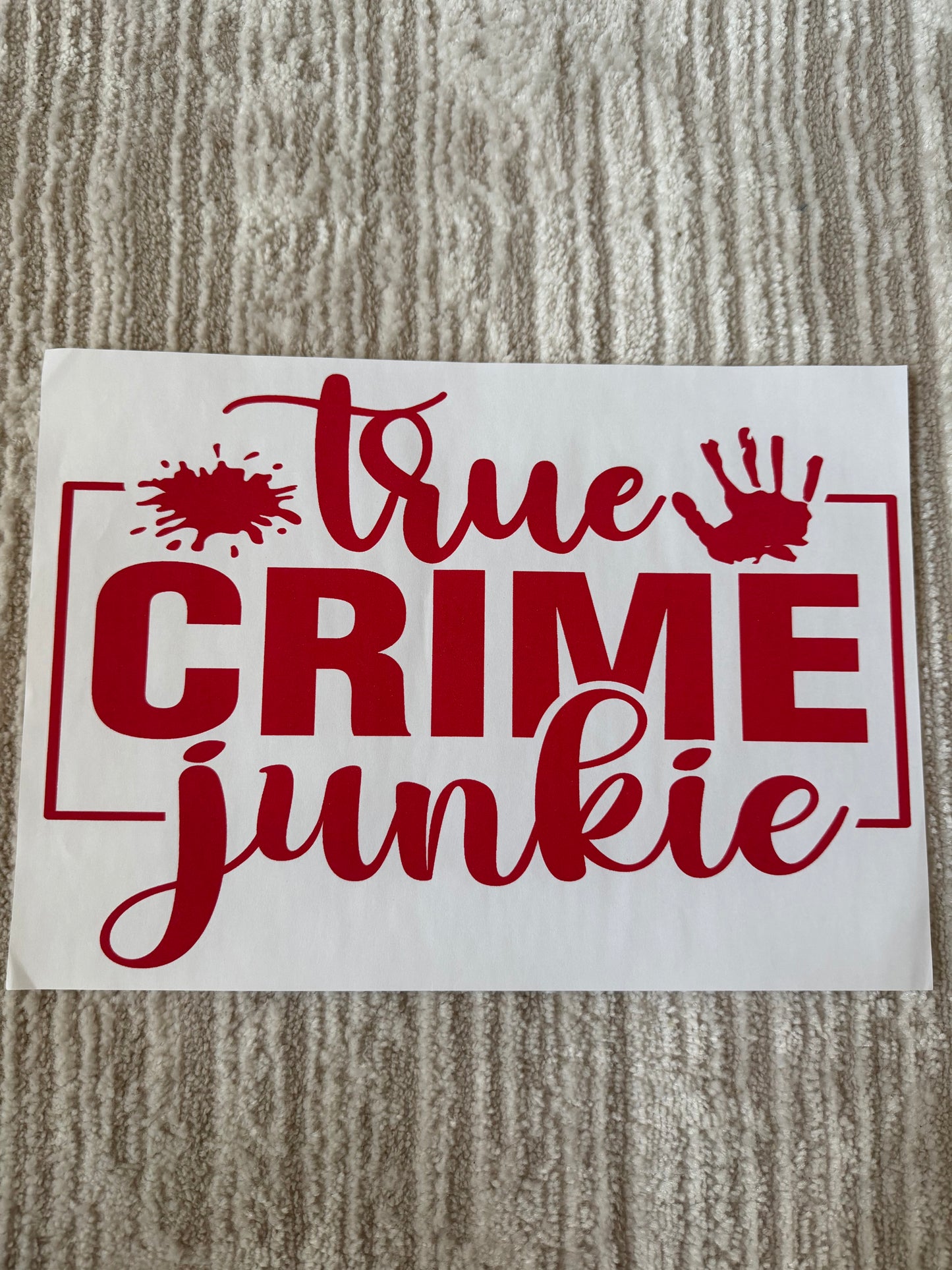 True crime junkie