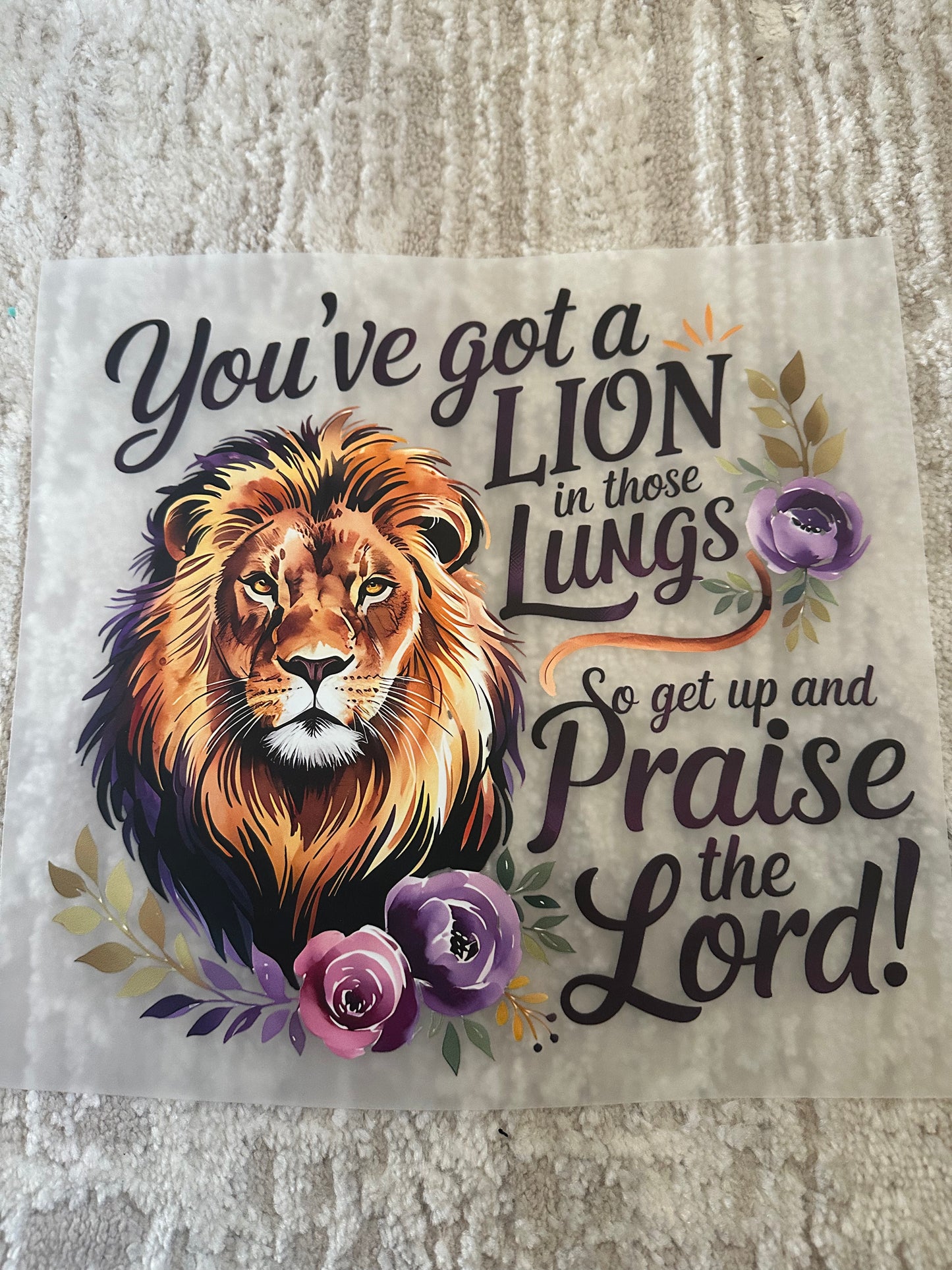 You've got a lion inside of those lungs 