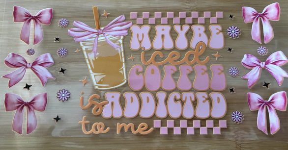 Maybe Iced Coffee is Addicted to Me