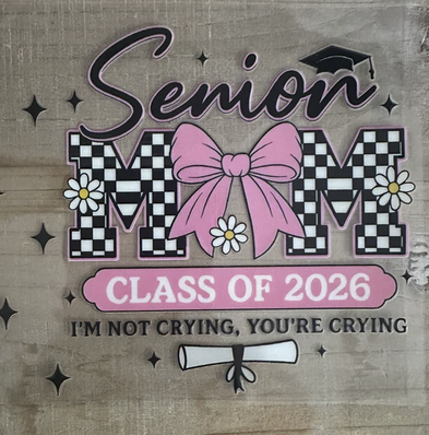 Senior Mom Class of '26
