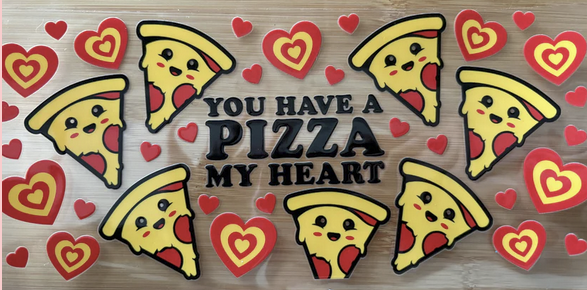 You Have a Pizza My Heart