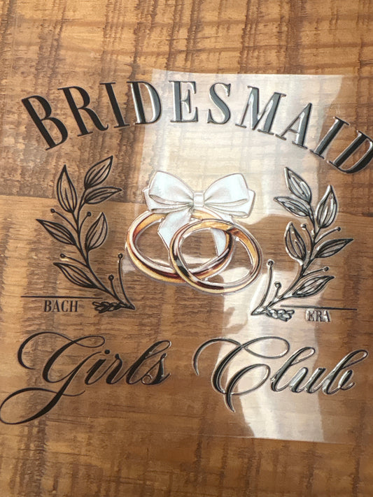 Bridesmaid girls club