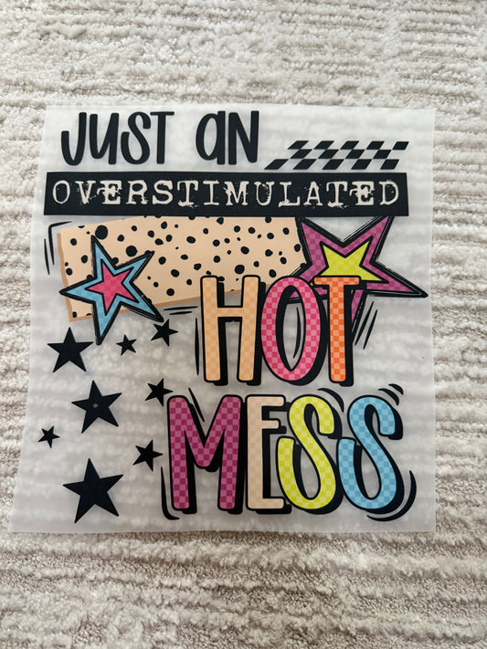 Just an overstimulated hot mess