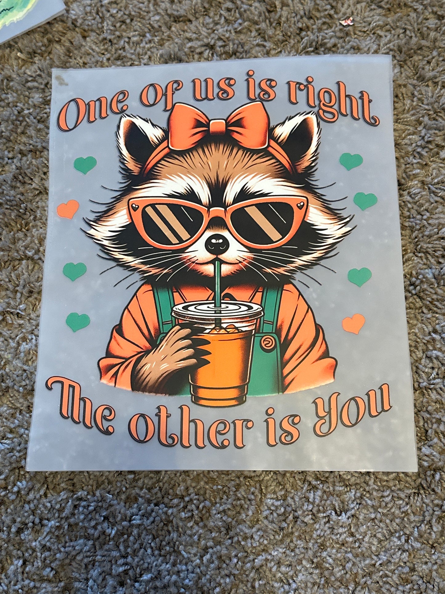 One of us is right the other is you