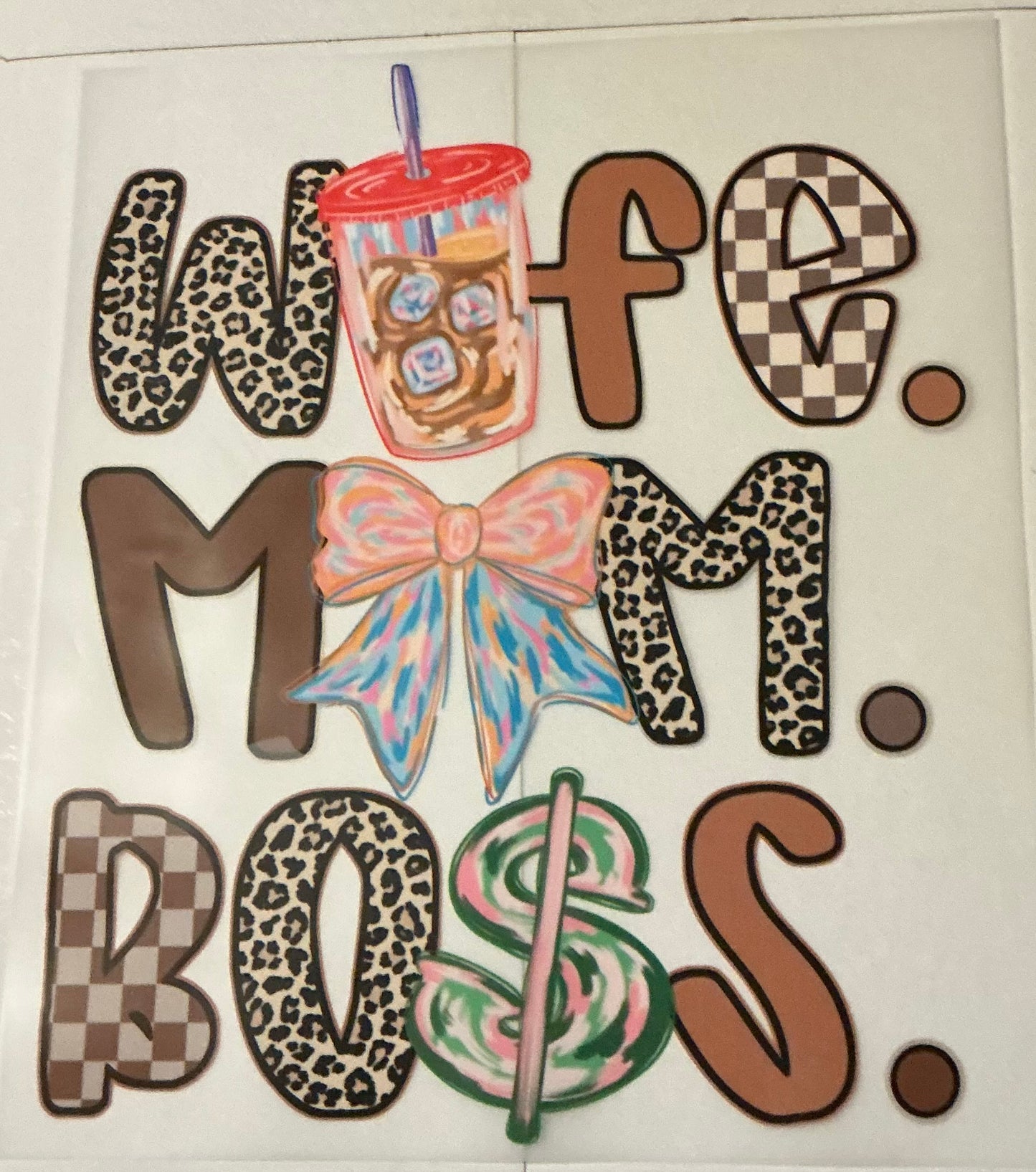 Wife. Mom. Boss.