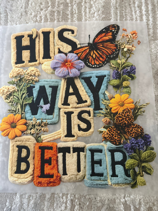 His way is better