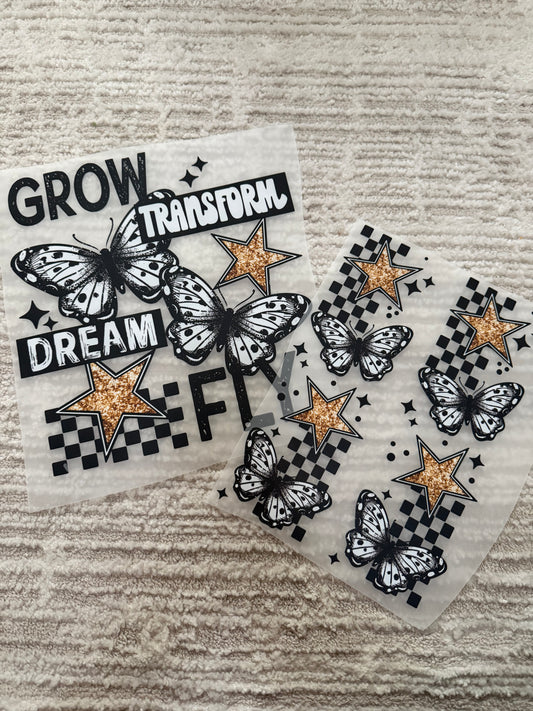 Grow, Transform, Dream, Fly