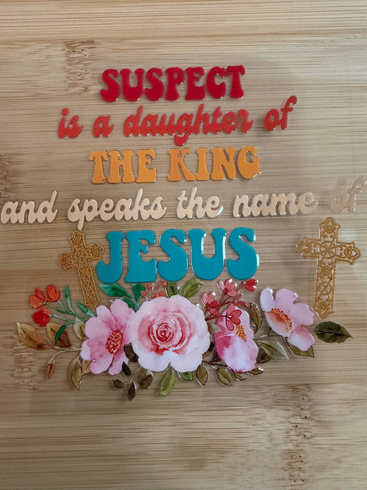 Suspect is the daughter of the king