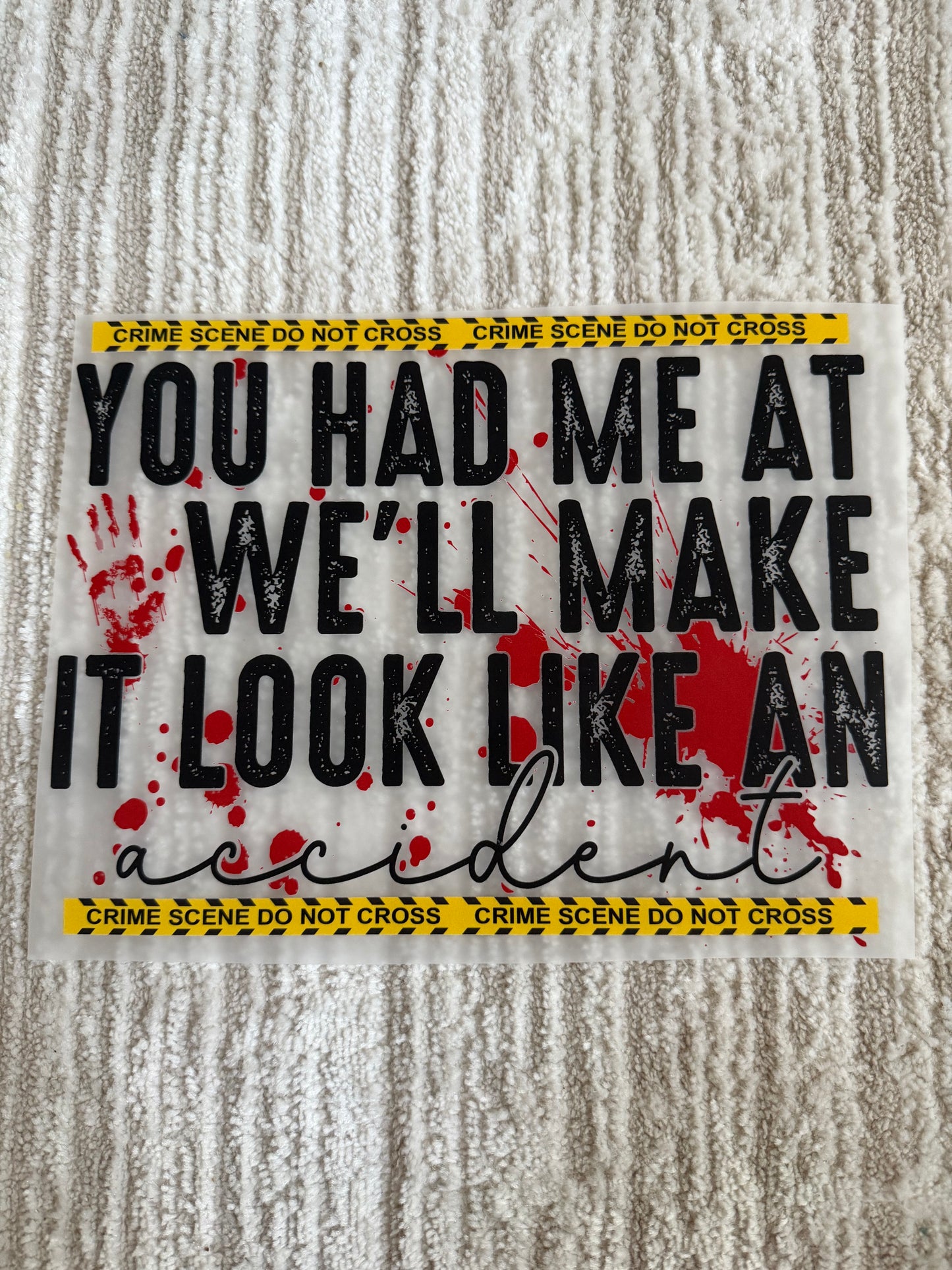 You had me at we’ll make it look like an accident