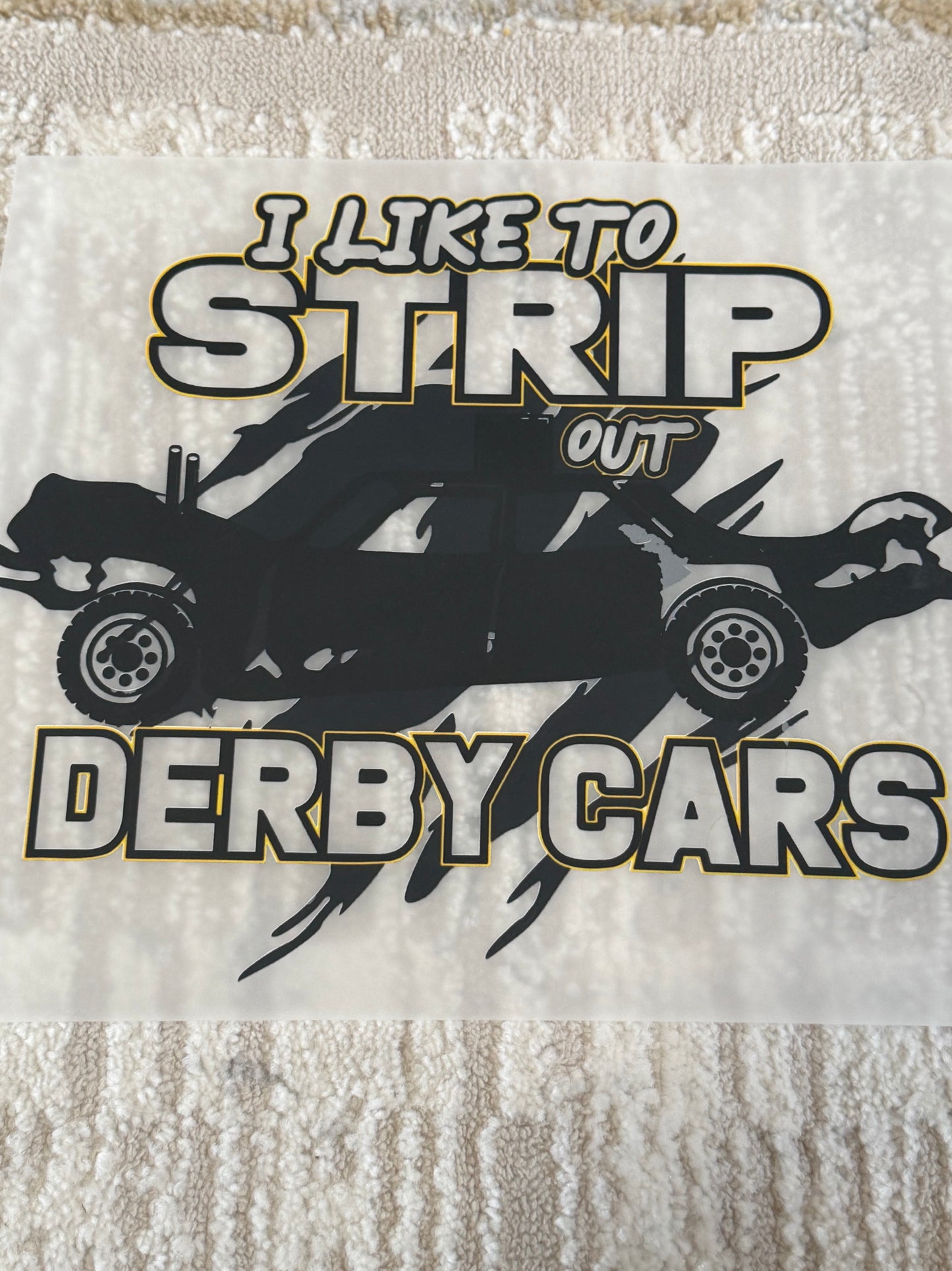 I like to strip out derby cars