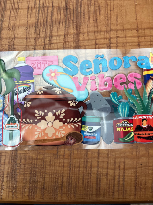 Senora vibes