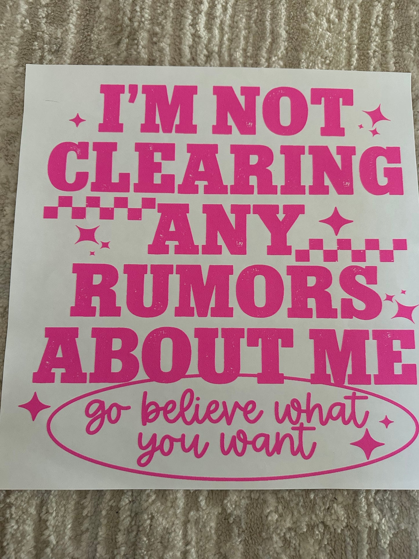 I'm not clearing any rumors about me ￼