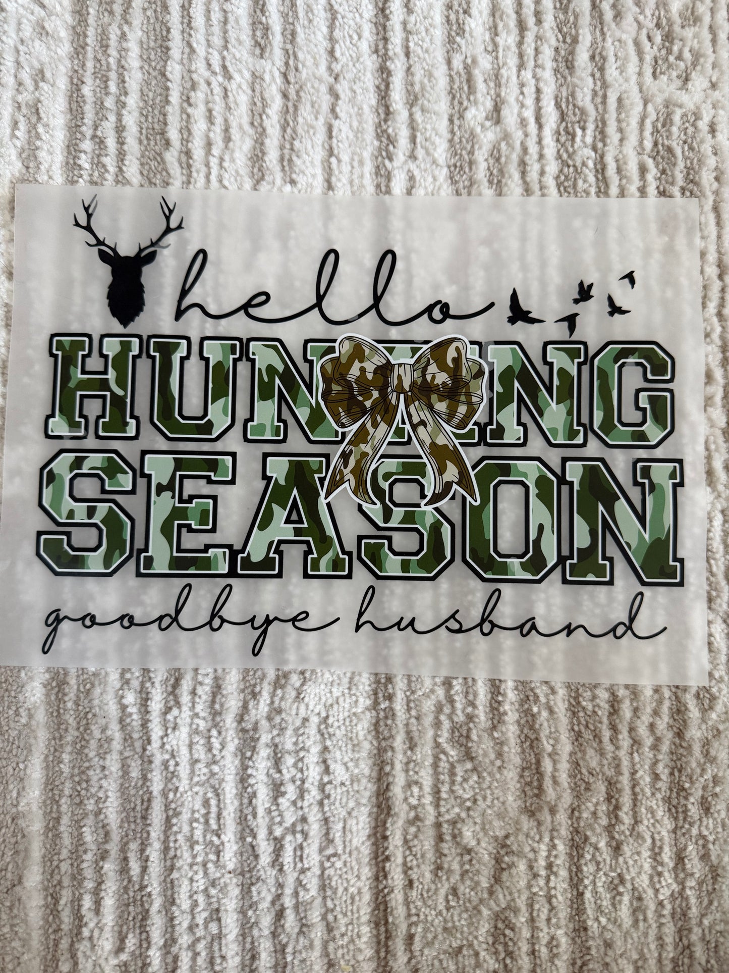 Hello hunting goodbye husband