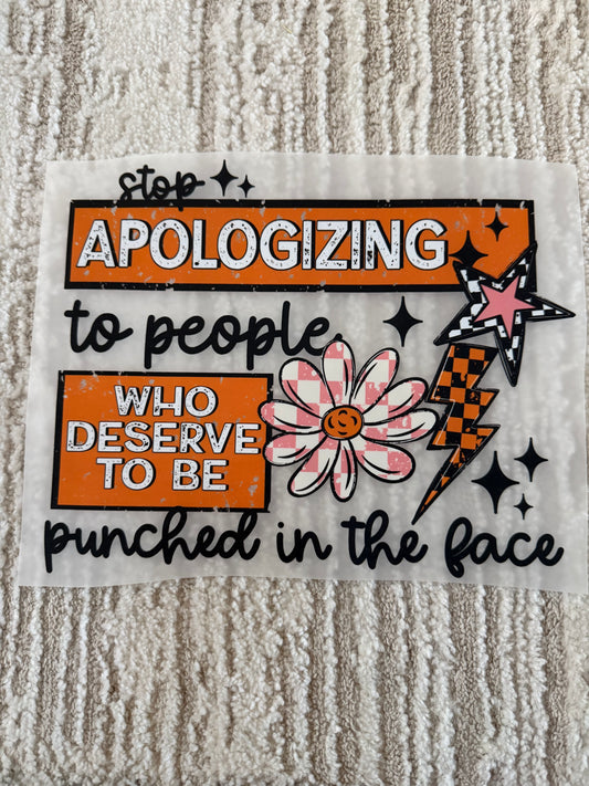 Stop apologizing
