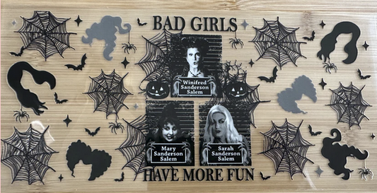Bad Girls Have More Fun