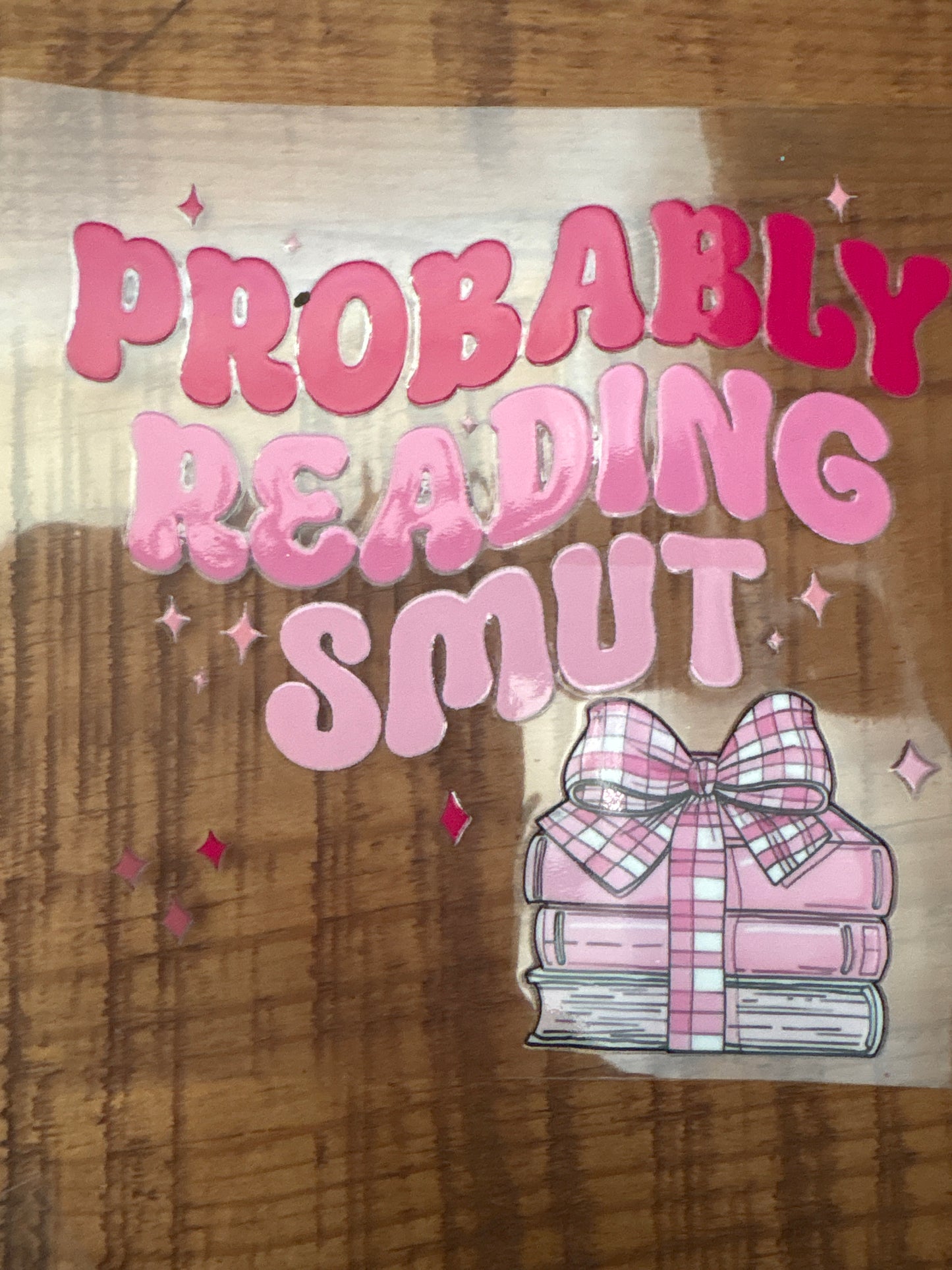 Probably reading smut