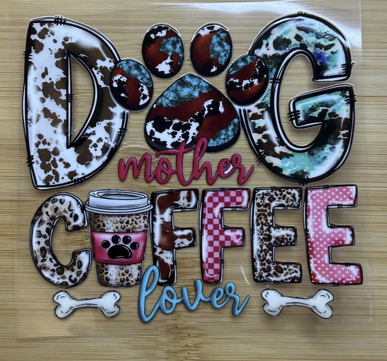 Dog Mother Coffee Lover