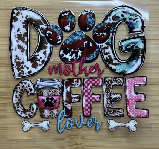Dog Mother Coffee Lover