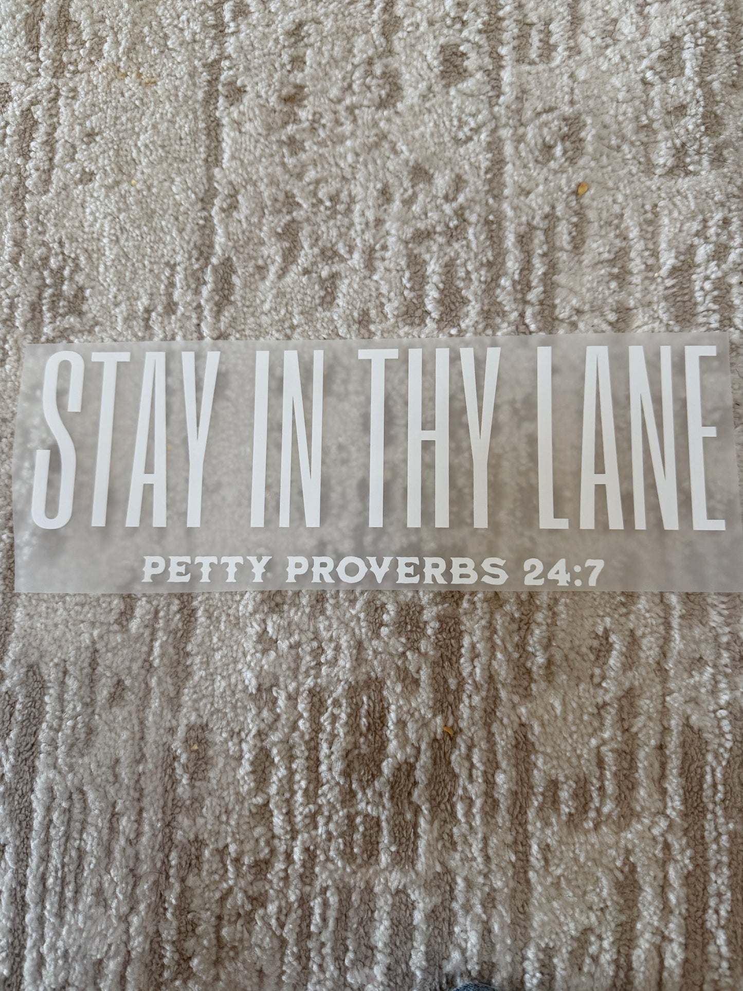 Stay in thy lane