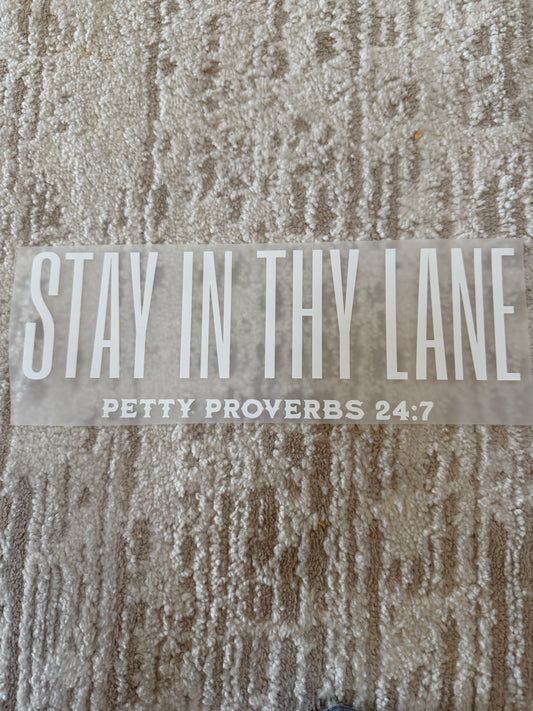 Stay in thy lane