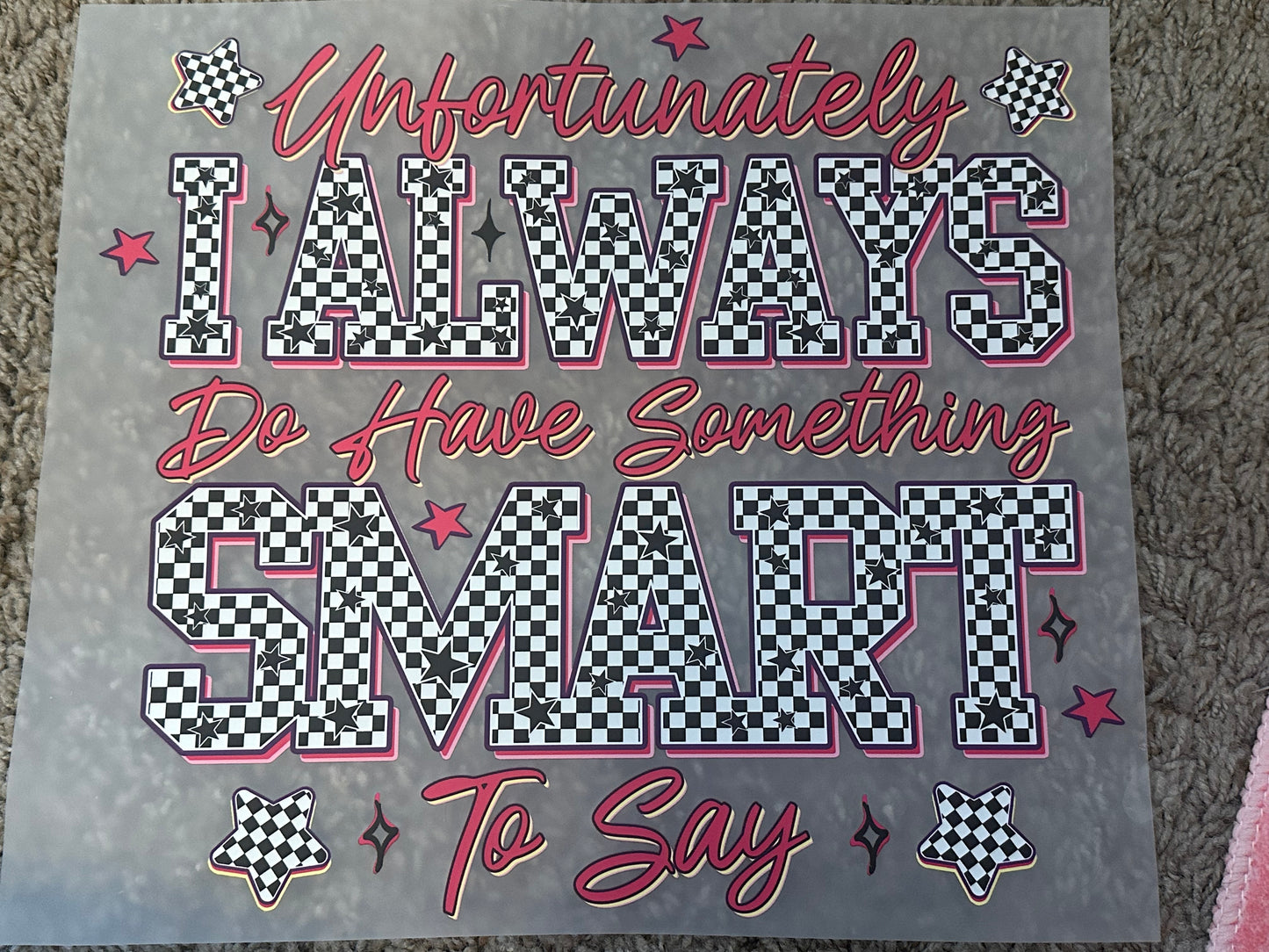 Unfortunately I always do have something smart to say