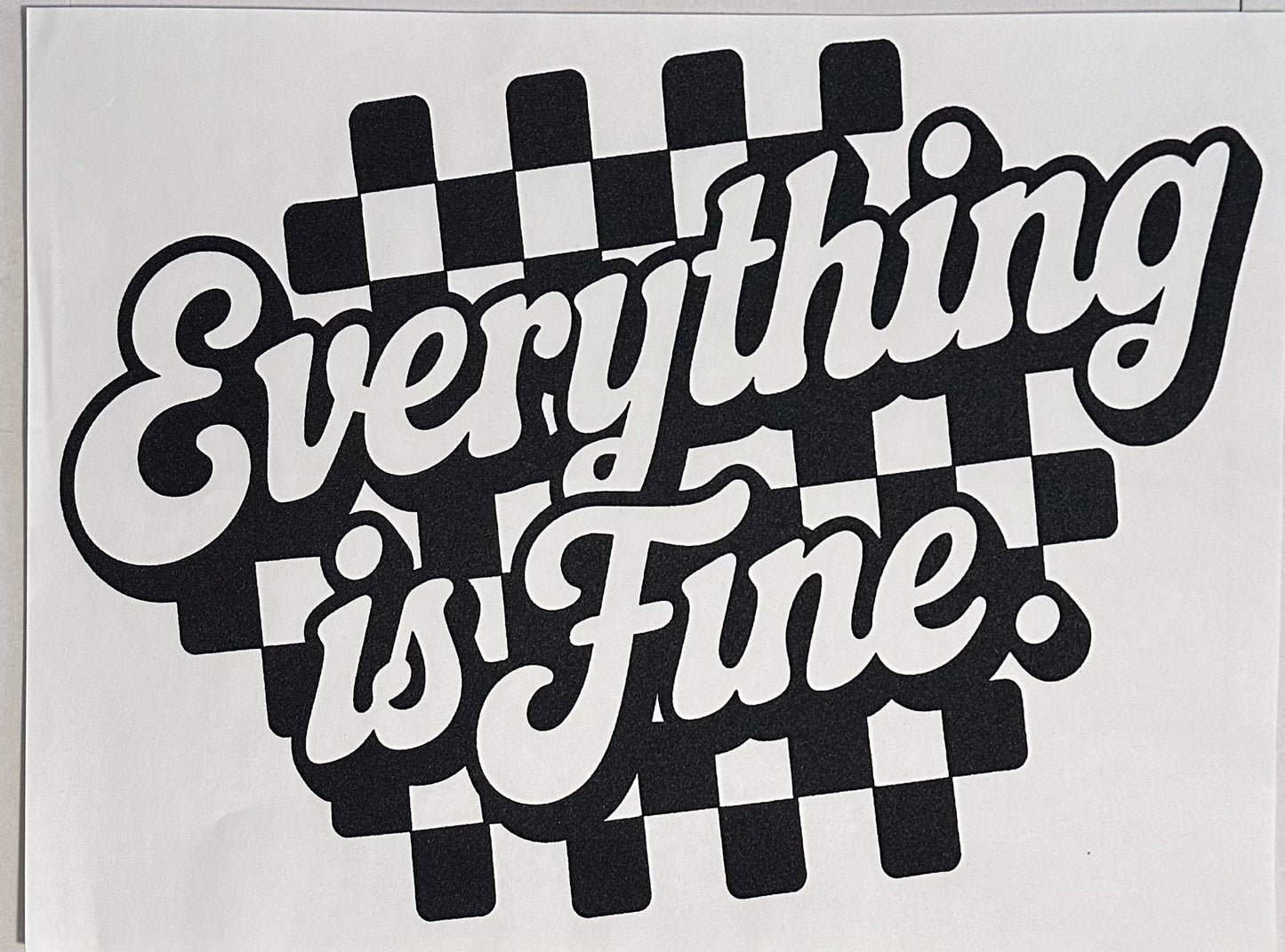 Checkered Everything is fine