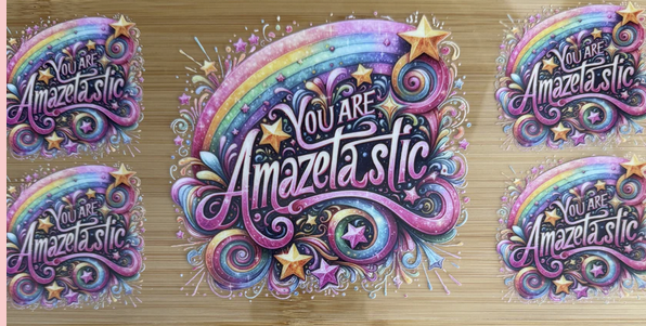 you are amazetastic
